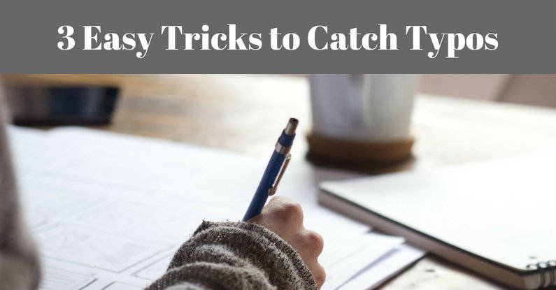 3 Easy Tricks to Catch Typos